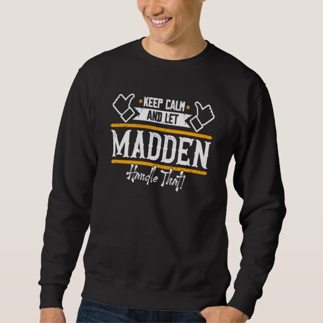 Madden Håll lugn och låt Madden hantera det Lång Ärmad Tröja (Framsida)