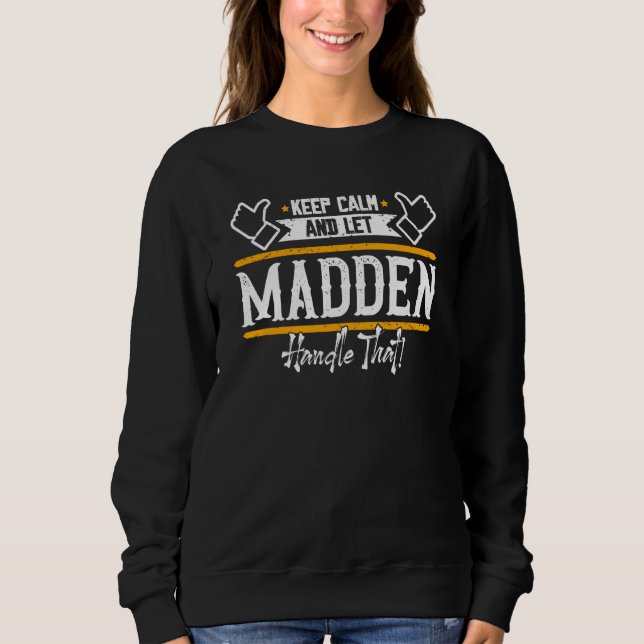 Madden Keep Calm and let Madden handle that T Shirt (Framsida)