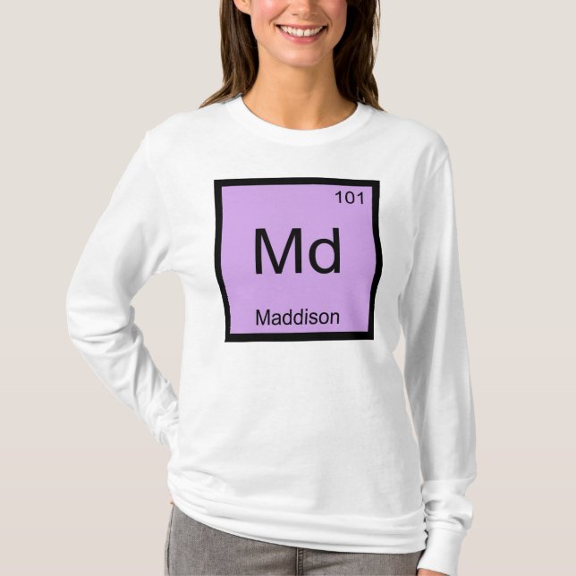 Maddison Namn kemi Inslag Periodiska Bord Tee Shirt (Framsida)