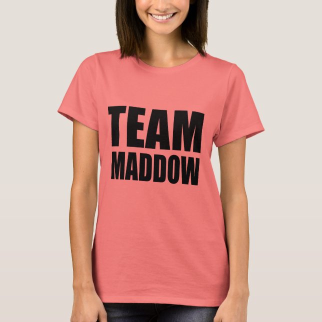 MADDOW T SHIRT (Framsida)