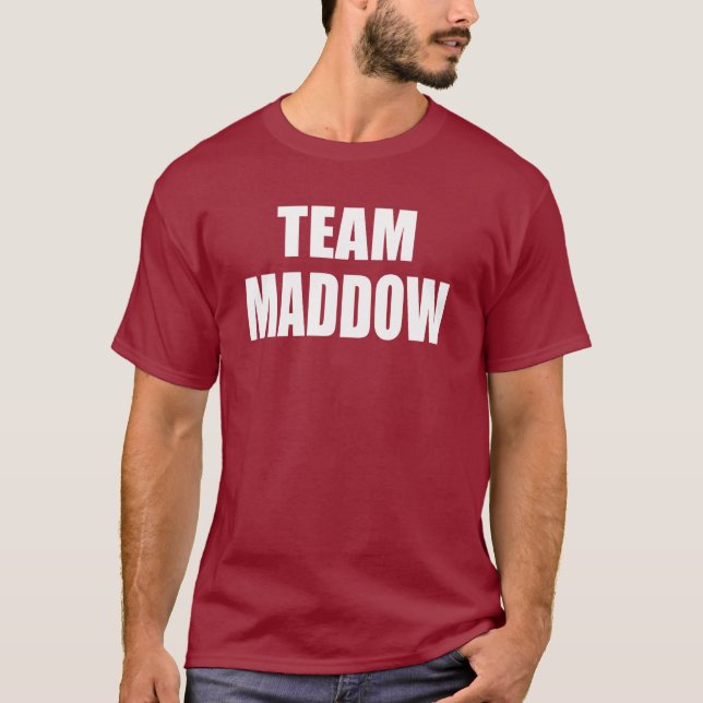 MADDOW-valet utrustar T Shirt (Framsida)