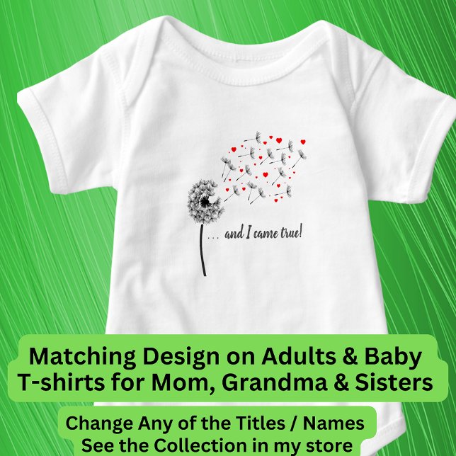 Made a Wish och jag sa sant - matchade Mamma Baby  T Shirt (Skapare uppladdad)