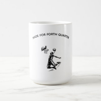 Made for Fourth Quarter Shirt-Basketball Player Kaffemugg