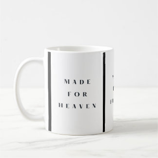 Made for Heaven Coffee Mug Kaffemugg