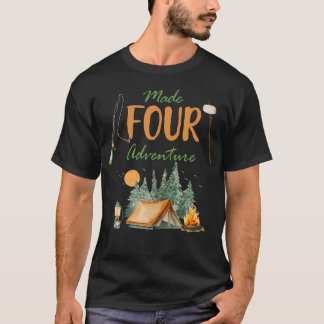 Made Four Adventure 4Th Birthday Camping Outdoor T T Shirt