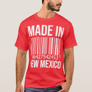 Made i New mexico T Shirt