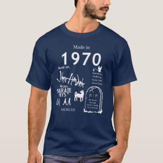 Made in 1970 TShirt T Shirt