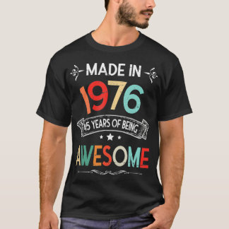 made in 1976 Grattis på födelsedagen to Me 45 Year T Shirt