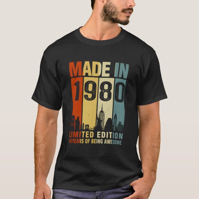 Made In 1980 43 Years Of Being Awesome T Shirt (Framsida)