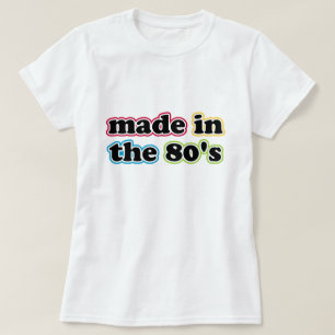 Made in 80:s T-Shirt