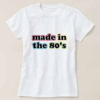 Made in 80:s T-Shirt