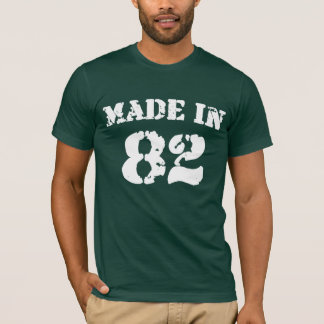 made in 82 Shirt Tee Shirt