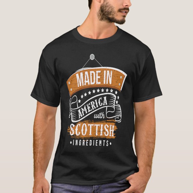 Made In America With Scottish Ingredients  Scotlan T Shirt (Framsida)