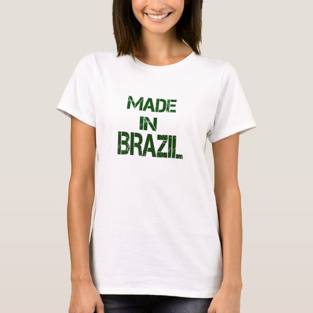 MADE IN BRAZIL T SHIRT (Framsida)
