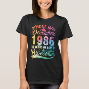 made in December 1986 my Birthday 36 Years of Bein T Shirt