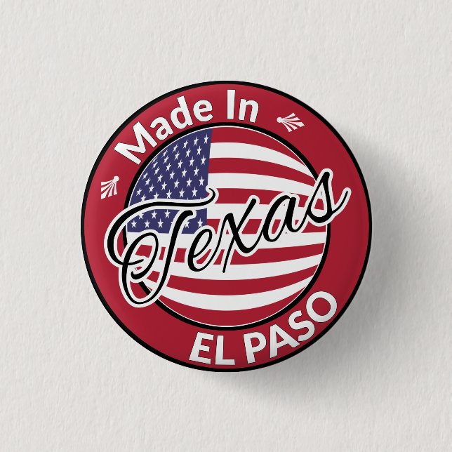 Made in El Paso Texas United Stater Flagga Knapp (Framsida)