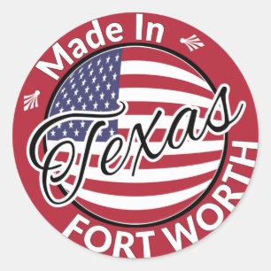 Made in Fort Worth Texas United Stater Flagga Runt Klistermärke