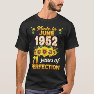 made in June 1952 71 Years of Perfection 71st Birt T Shirt