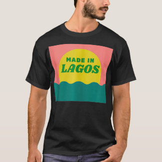 Made in Lagos Nigeria T Shirt