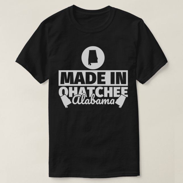 Made in Ohatchee Alabama Pullover  T Shirt (Design framsida)