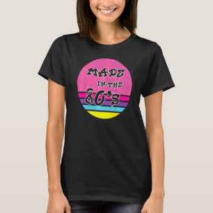 Made in på 80-talet i Kärlek på 80-talet T Shirt