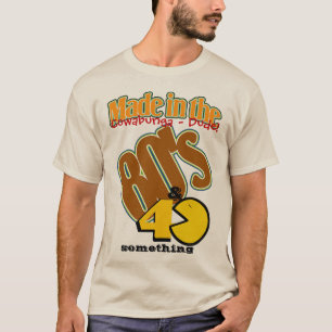 Made in på 80-talet och 40 någonting t-shirt