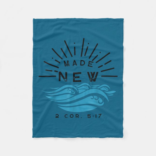 Made New Baptism With Water Splash 2 Corinthians 5 Fleecefilt (Framsidan)