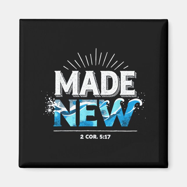 Made New Baptized Baptism  Magnet (Framsidan)