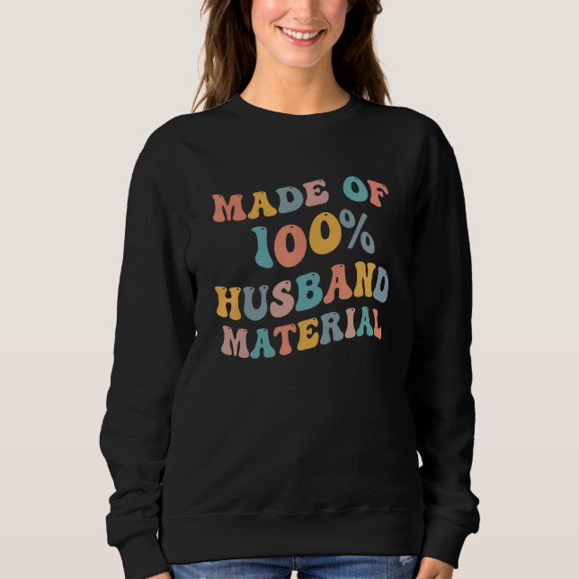 Made Of 100 Husband Material  Groom Bachelor Weddi T Shirt (Framsida)