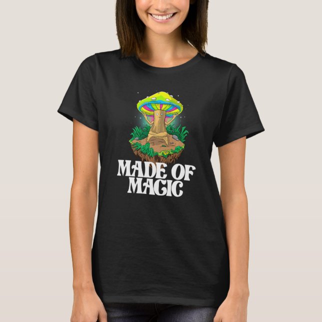 Made Of Mushroom  Women Magic Psilocybin Mushroom T Shirt (Framsida)
