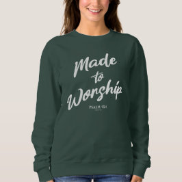Made till Worship Psalm 95:1 T Shirt