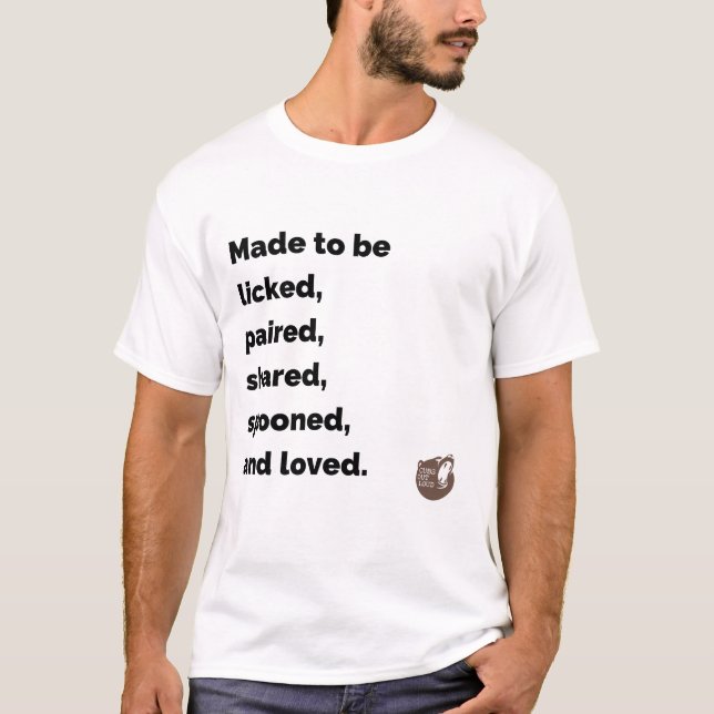Made to be - Light Stil T Shirt (Framsida)