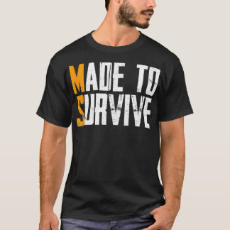 Made to Överlev Många Sclerosis MS Awareness Gi T Shirt