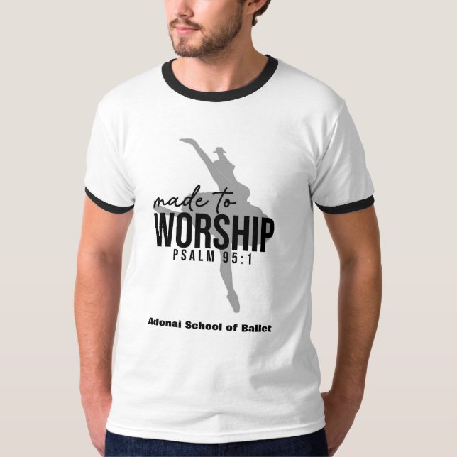 Made to Worship Shirt T Shirt (Framsida)