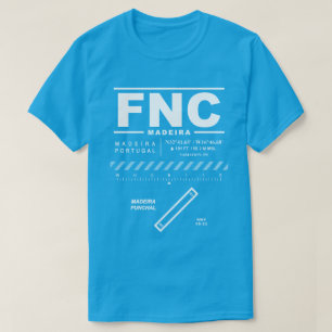 Madeira Internationell Airport FNC T-Shirt