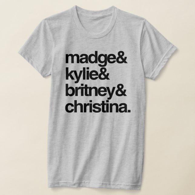 Madge Kylie Britney och Christina T Shirt (Laydown)