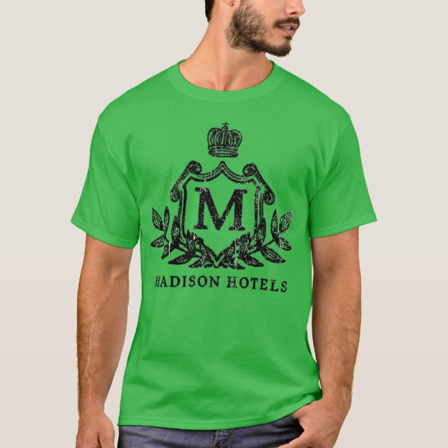Madison Hotels Funny T Shirt (Framsida)