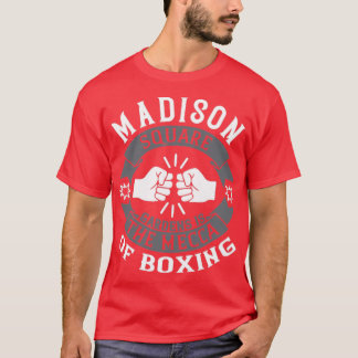 Madison Square Gardens är Mecca of boxing T Shirt