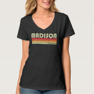 Madison Wi Wisconsin Funny City Home Roots Retro 8 T Shirt