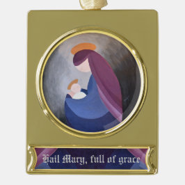 Madonna och Child - Hail Mary Banner Ornament