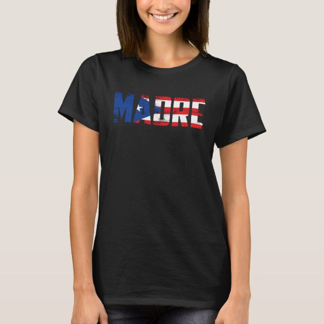 Madre Puerto Rico Flag Pride Mothers Day Puerto Ri T Shirt (Framsida)