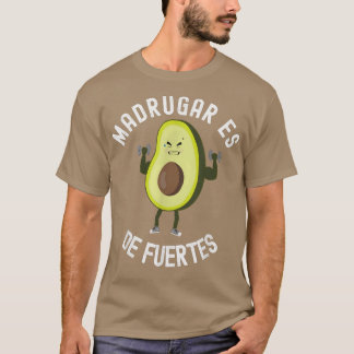 Madrugar är Roligt Gym Sport Avocado T Shirt