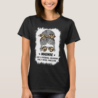 Maemae som en vanlig mormor, bara mer Fantastisk T Shirt