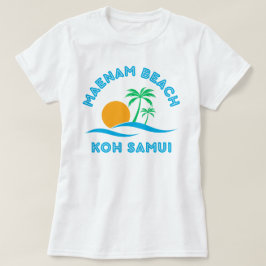 MAENAM BEACH-KOH SAMUI T SHIRT