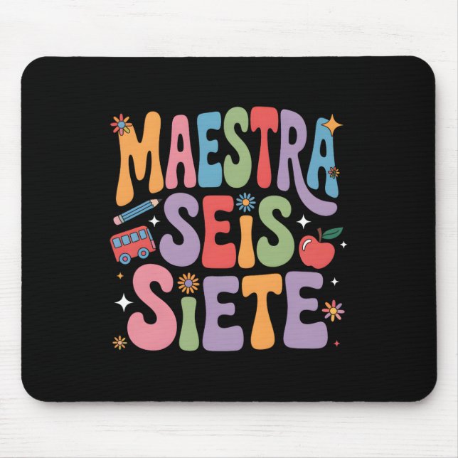 Maestra 67 Six Seven Spansk lärare Bilingual Sei Musmatta (Framsidan)