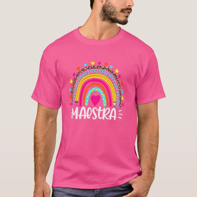 Maestra Spanska läraren Rainbow Lycklig första dag T Shirt (Framsida)