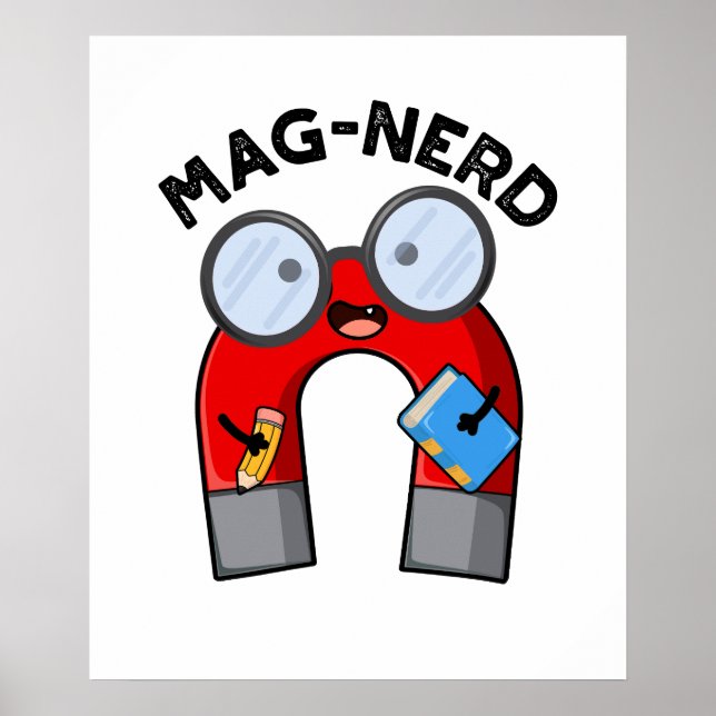 Mag-nerd Funny Nerd Magnet Pun Poster (Framsidan)