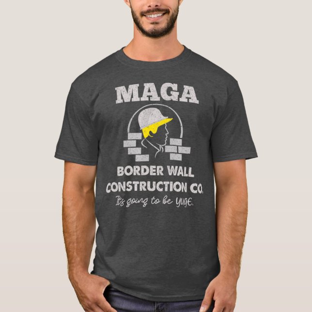 MAGA Gräns Wall Construction Co Patriotic Pro T Shirt (Framsida)
