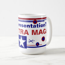 MAGA Har Representation? Kaffe Mugg