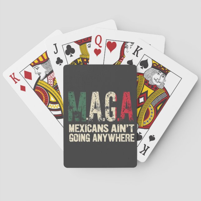 MAGA Mexiicans är inte på väg någonstans amerikane Casinokort (Baksidan)